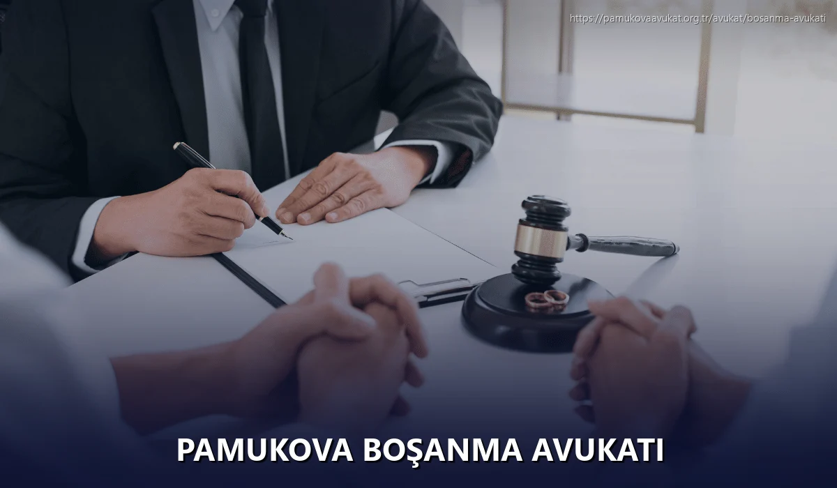 Pamukova Boşanma Avukatı