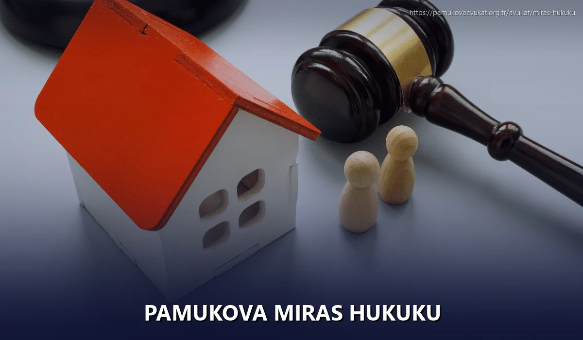 Pamukova Miras Hukuku