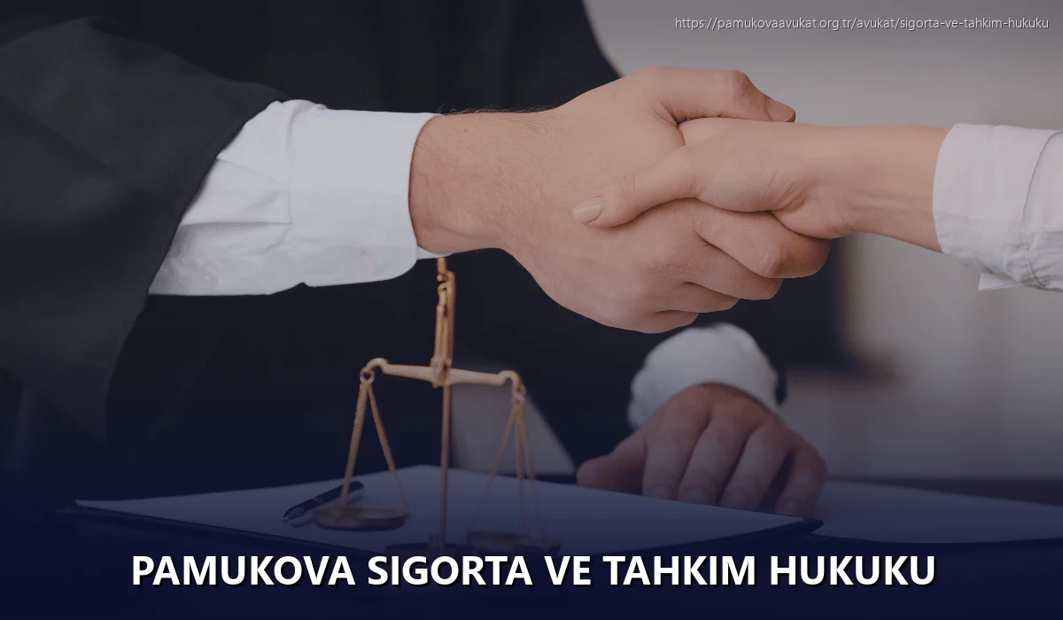 Pamukova Sigorta ve Tahkim Hukuku