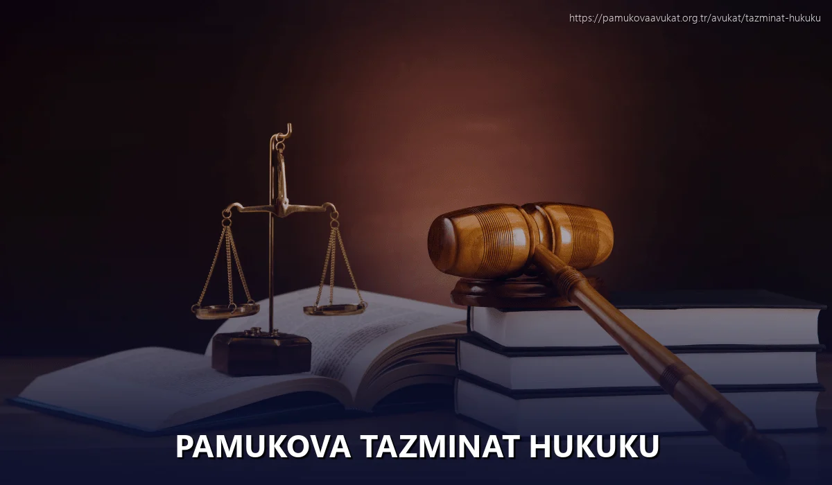 Pamukova Tazminat Hukuku
