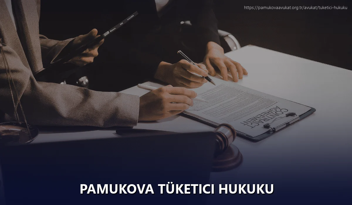 Pamukova Tüketici Hukuku